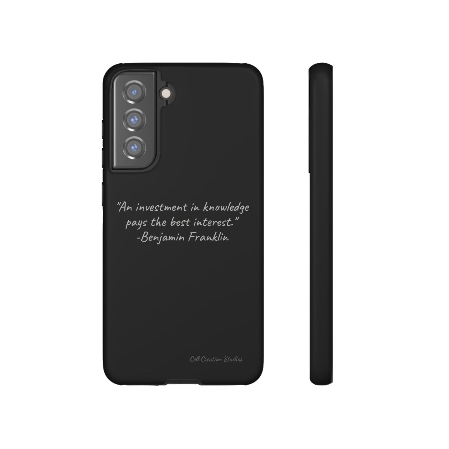 The "Knowledge is Investment" Benjamin Franklin Quote Phone Case -Tough Cases