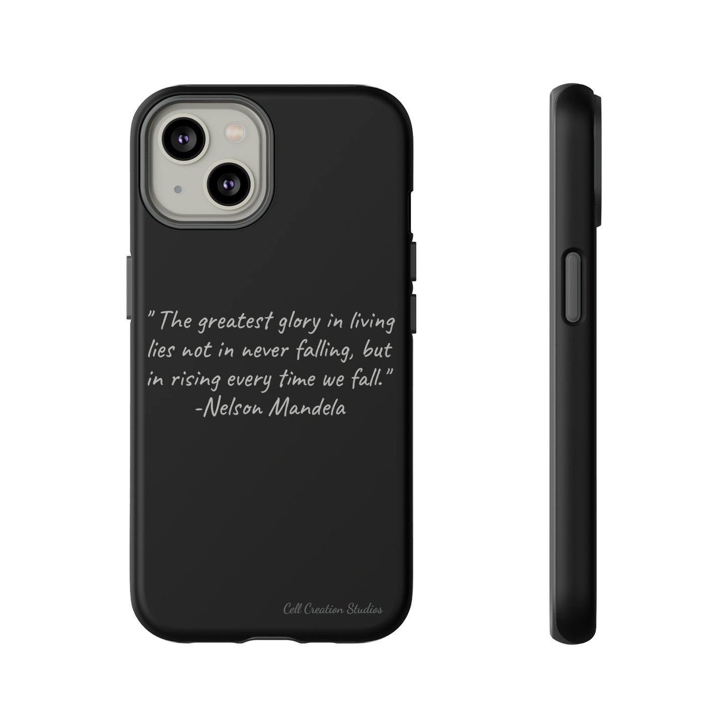 "Rising Glory" Nelson Mandela Quote Phone Case -Tough Cases