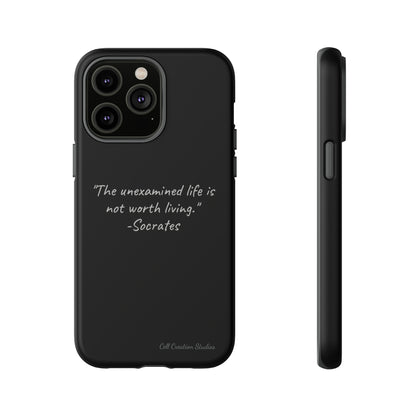 "Life's Examination" Socrates Quote Phone Case -Tough Cases