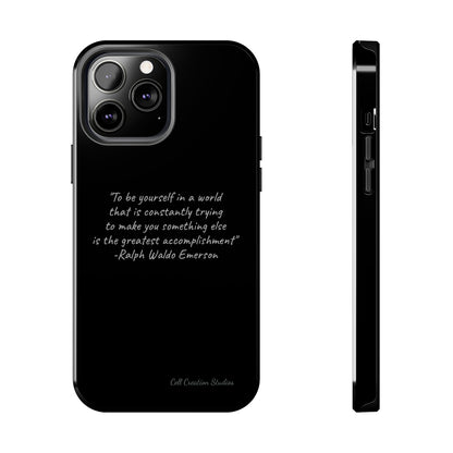 The "Embrace Your Authenticity" Ralph Waldo Emerson Quote Phone Case -Tough Phone Cases