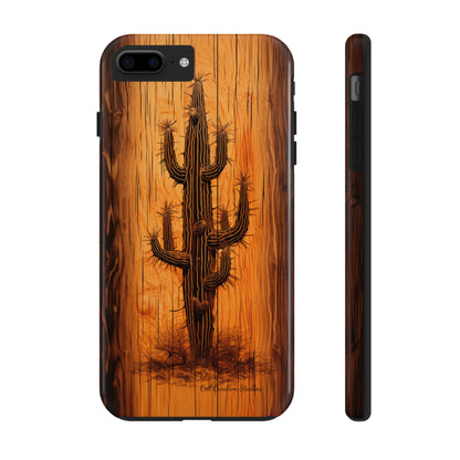 "Cactus Burnt Wood" Phone Case -Tough Phone Cases