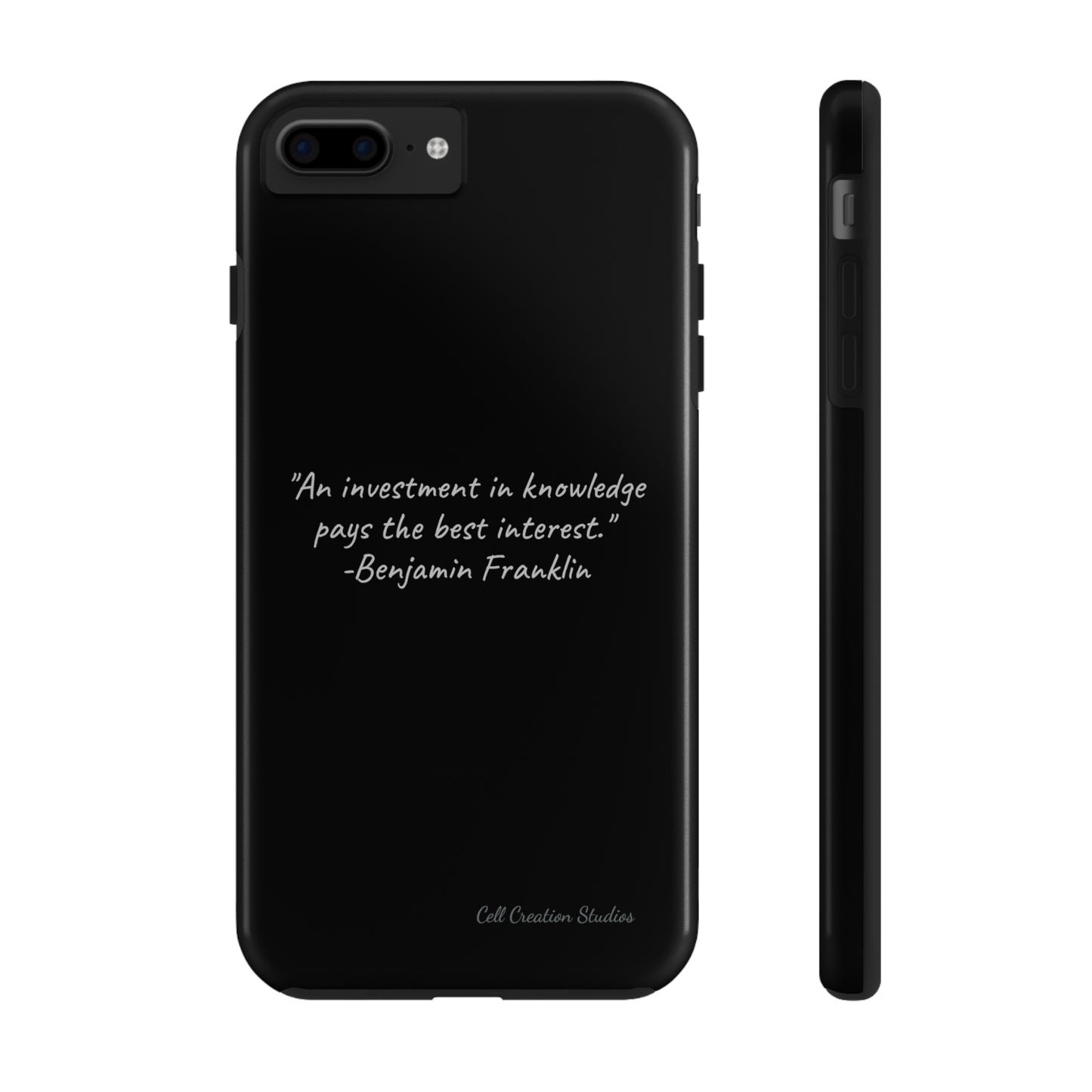 The "Knowledge is Investment" Benjamin Franklin Quote Phone Case -Tough Phone Cases