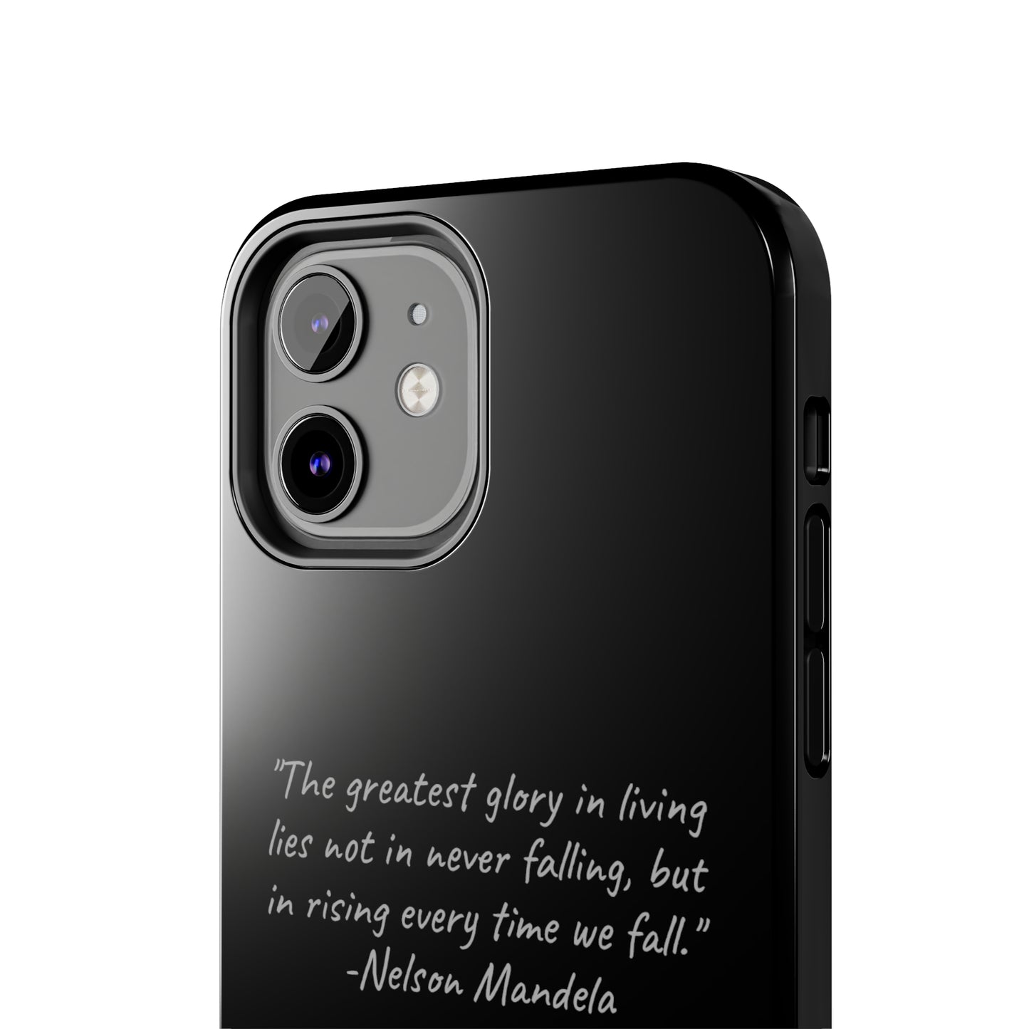 "Rising Glory" Nelson Mandela Quote Phone Case -Tough Phone Cases