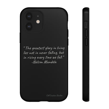 "Rising Glory" Nelson Mandela Quote Phone Case -Tough Cases