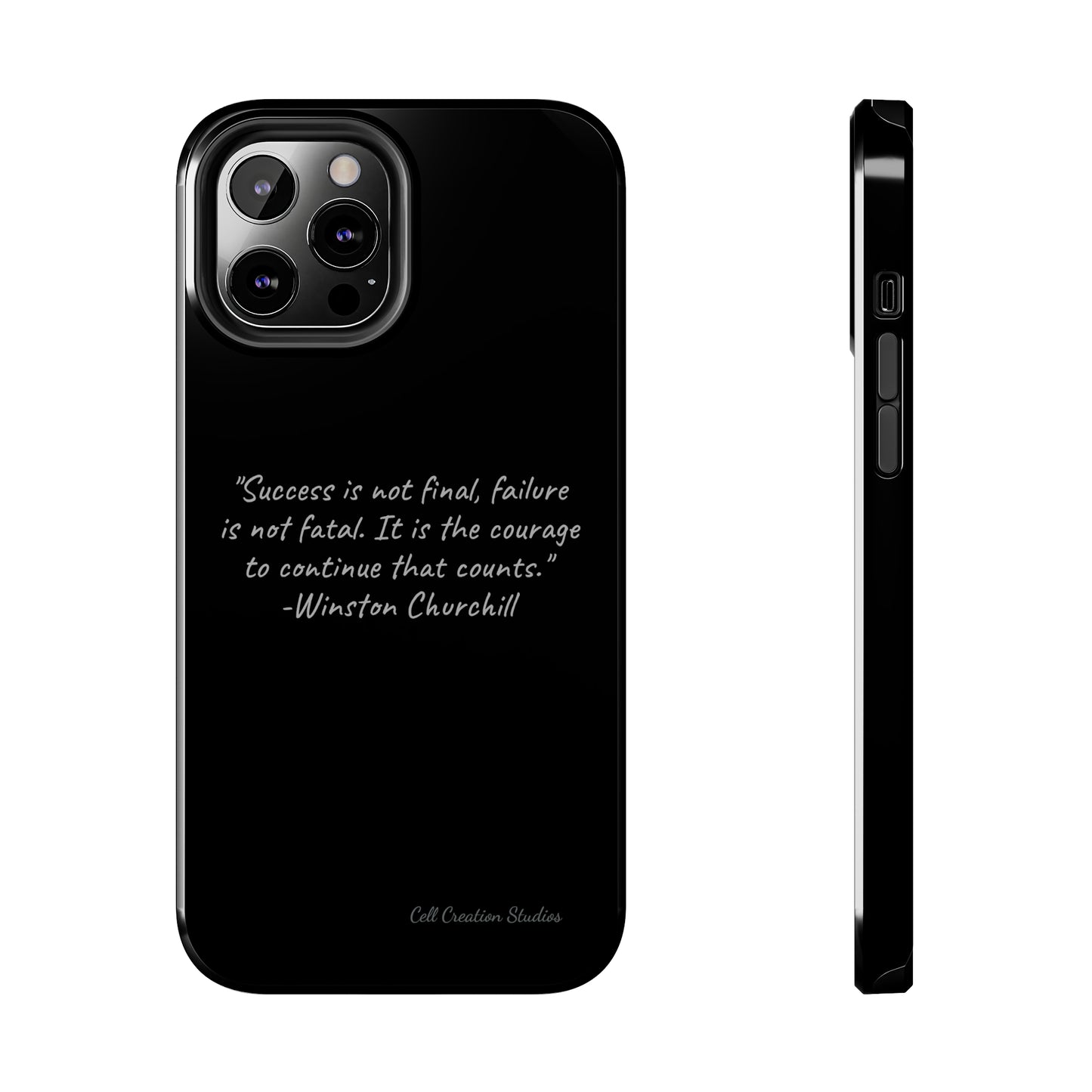 "Continual Courage" Winston Churchill Quote Phone Case -Tough Phone Cases