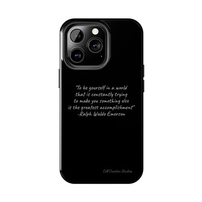 The "Embrace Your Authenticity" Ralph Waldo Emerson Quote Phone Case -Tough Phone Cases