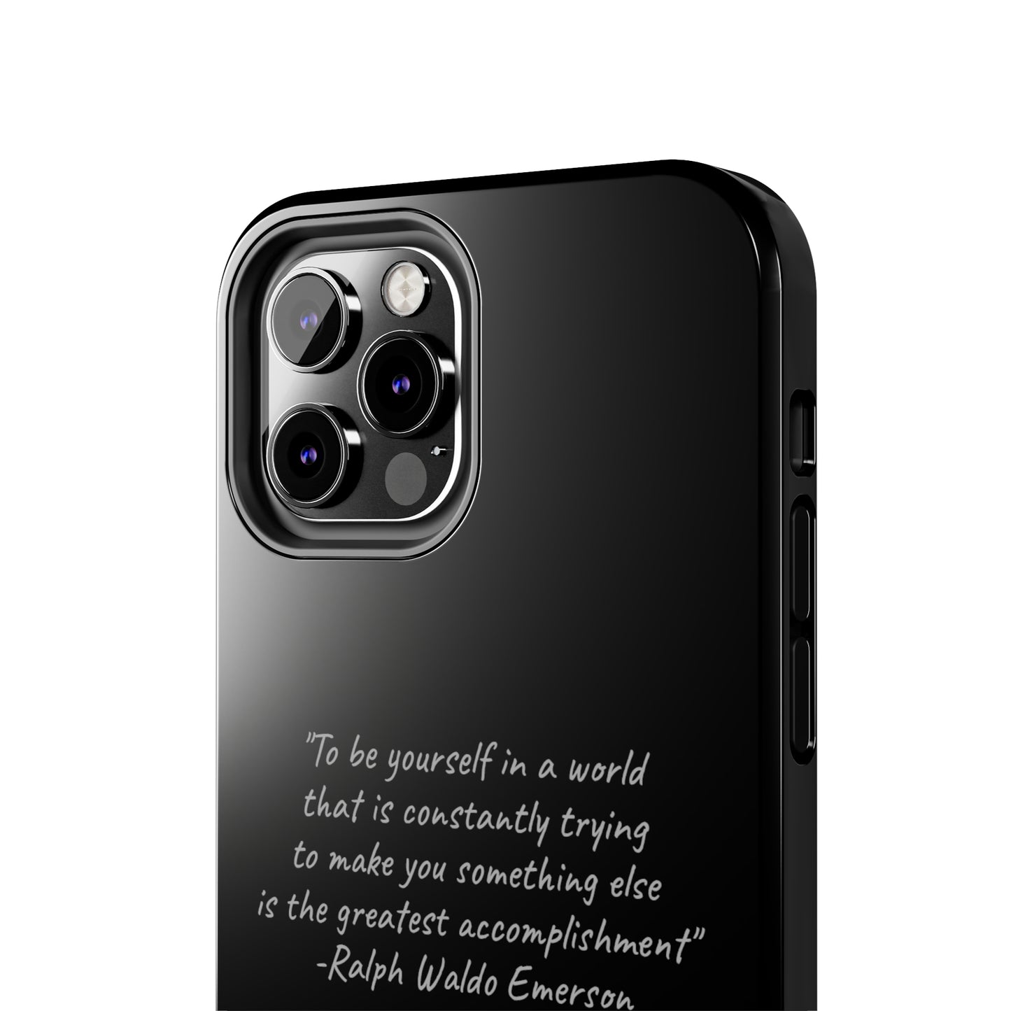 The "Embrace Your Authenticity" Ralph Waldo Emerson Quote Phone Case -Tough Phone Cases