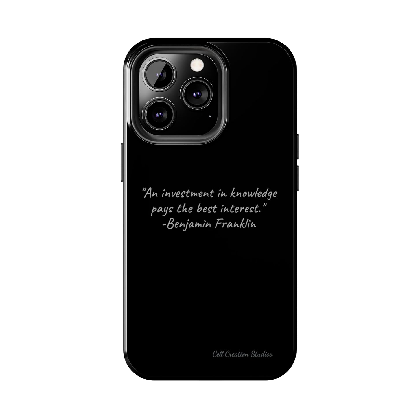 The "Knowledge is Investment" Benjamin Franklin Quote Phone Case -Tough Phone Cases