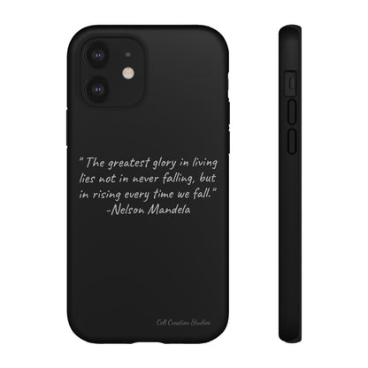 "Rising Glory" Nelson Mandela Quote Phone Case -Tough Cases