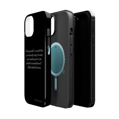 The "Embrace Your Authenticity" Ralph Waldo Emerson Quote Phone Case -MagSafe Tough Cases