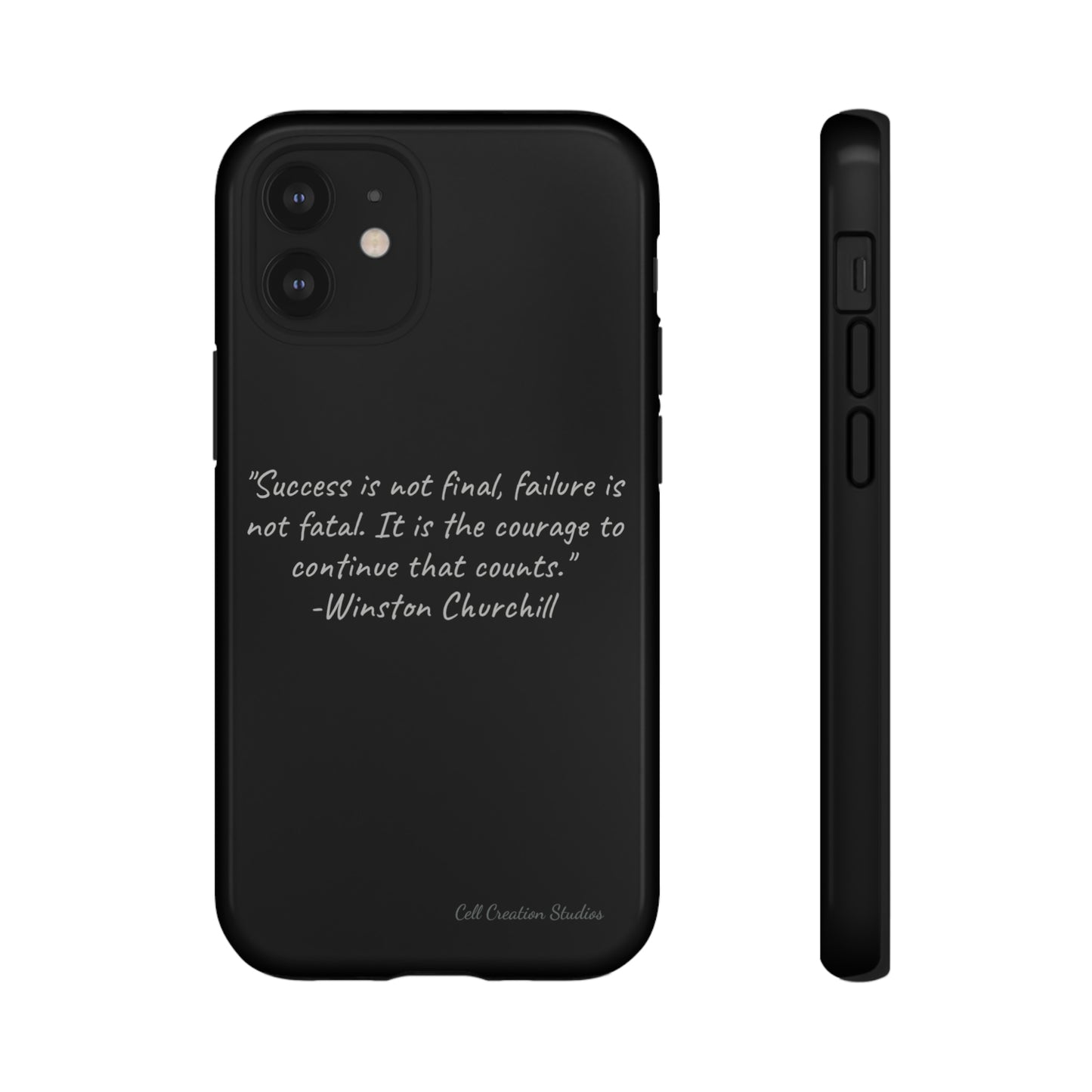 "Continual Courage" Winston Churchill Quote Phone Case -Tough Cases