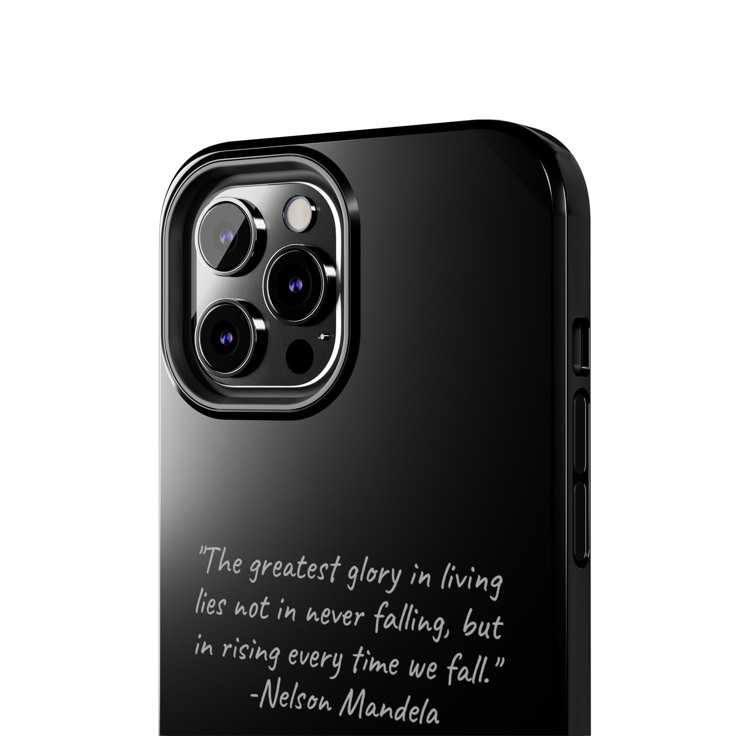 "Rising Glory" Nelson Mandela Quote Phone Case -Tough Phone Cases