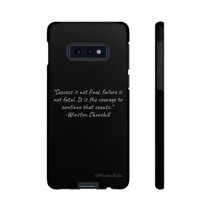 "Continual Courage" Winston Churchill Quote Phone Case -Tough Cases