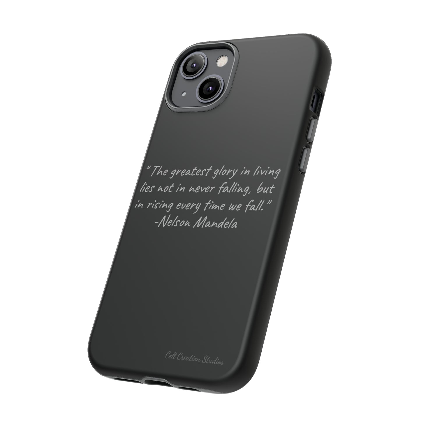 "Rising Glory" Nelson Mandela Quote Phone Case -Tough Cases