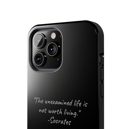 "Life's Examination" Socrates Quote Phone Case -Tough Phone Cases