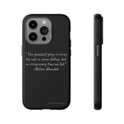 "Rising Glory" Nelson Mandela Quote Phone Case -Tough Cases