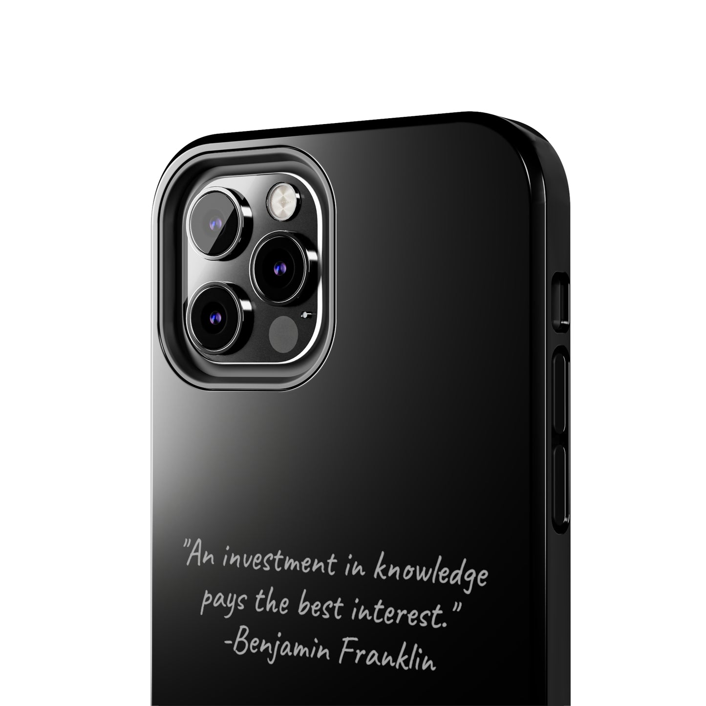 The "Knowledge is Investment" Benjamin Franklin Quote Phone Case -Tough Phone Cases