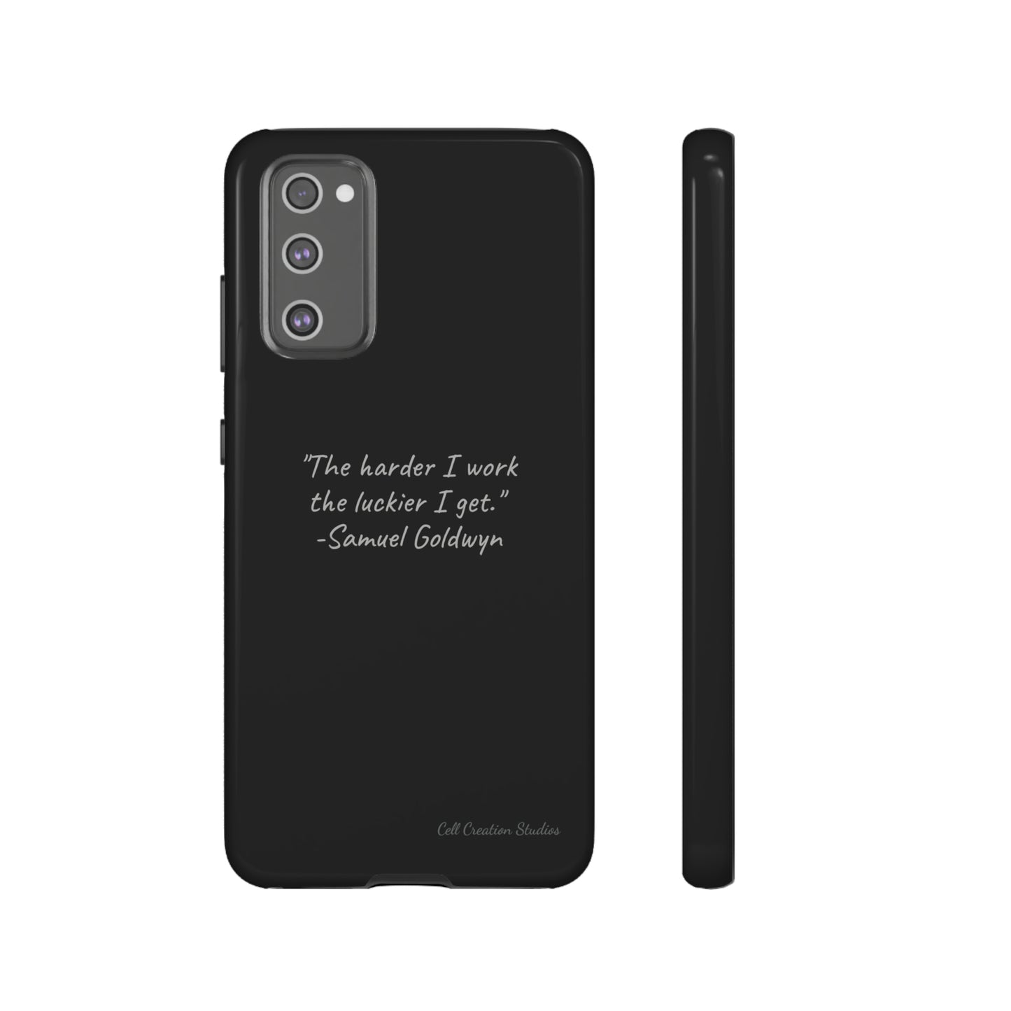 "Luck Through Hard Work" Samuel Goldwyn Quote Phone Case -Tough Cases