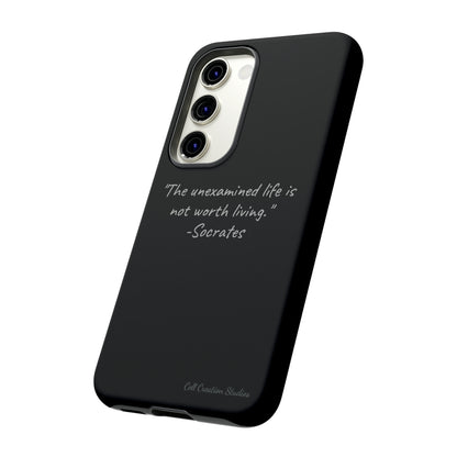 "Life's Examination" Socrates Quote Phone Case -Tough Cases