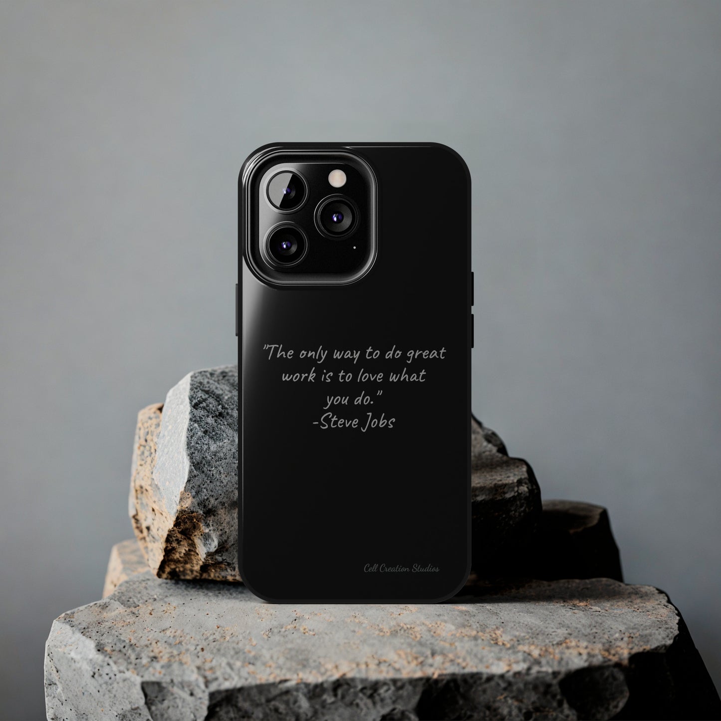 The "Love What You Do" Steve Jobs Quote Phone Case -Tough Phone Cases