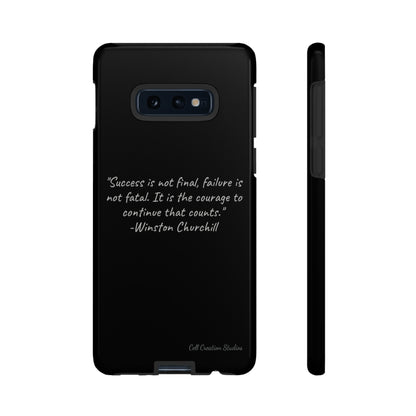 "Continual Courage" Winston Churchill Quote Phone Case -Tough Cases