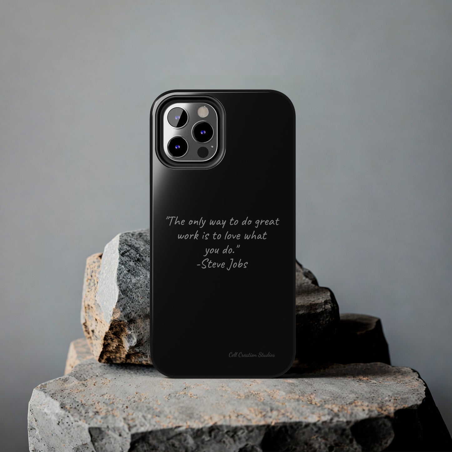 The "Love What You Do" Steve Jobs Quote Phone Case -Tough Phone Cases