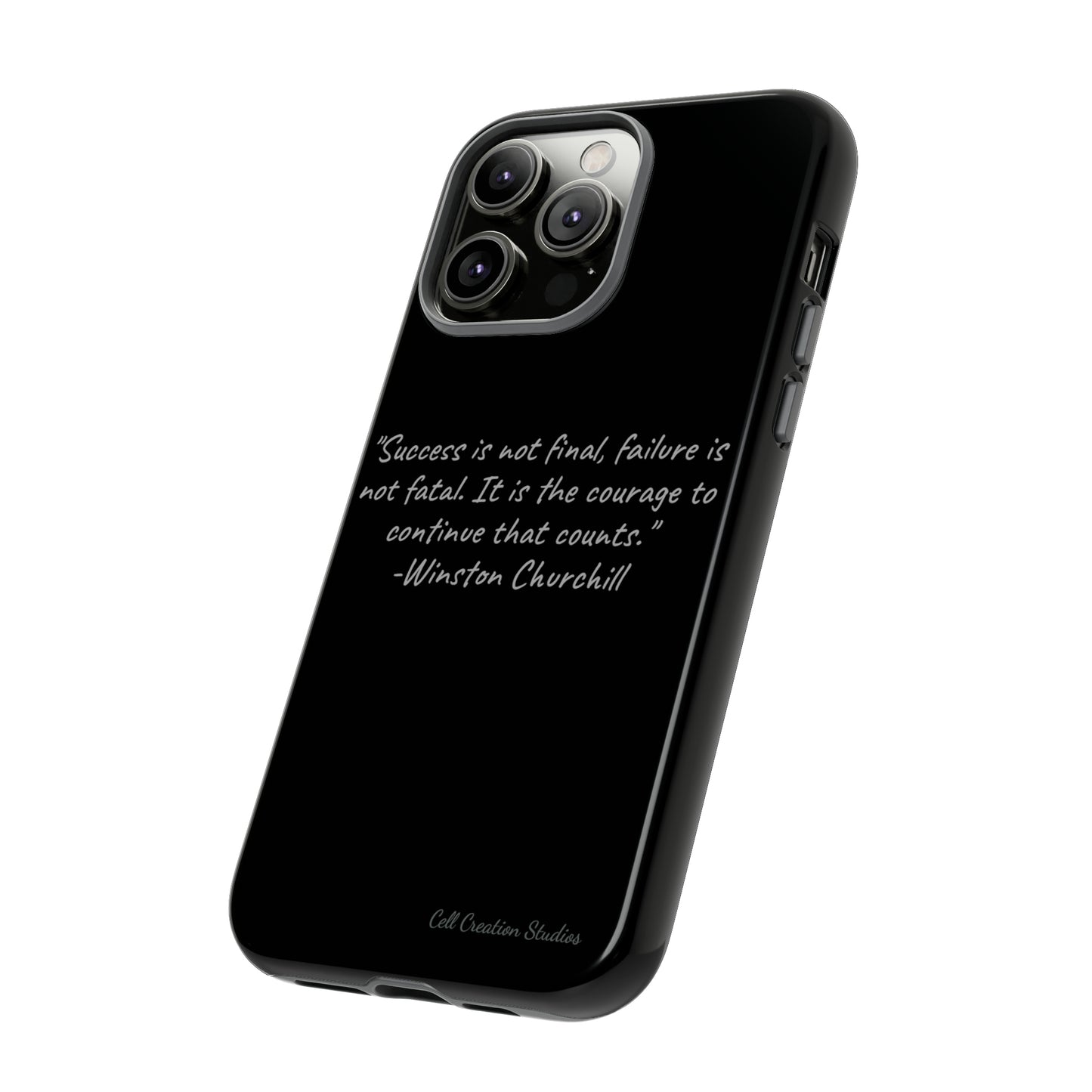 "Continual Courage" Winston Churchill Quote Phone Case -Tough Cases