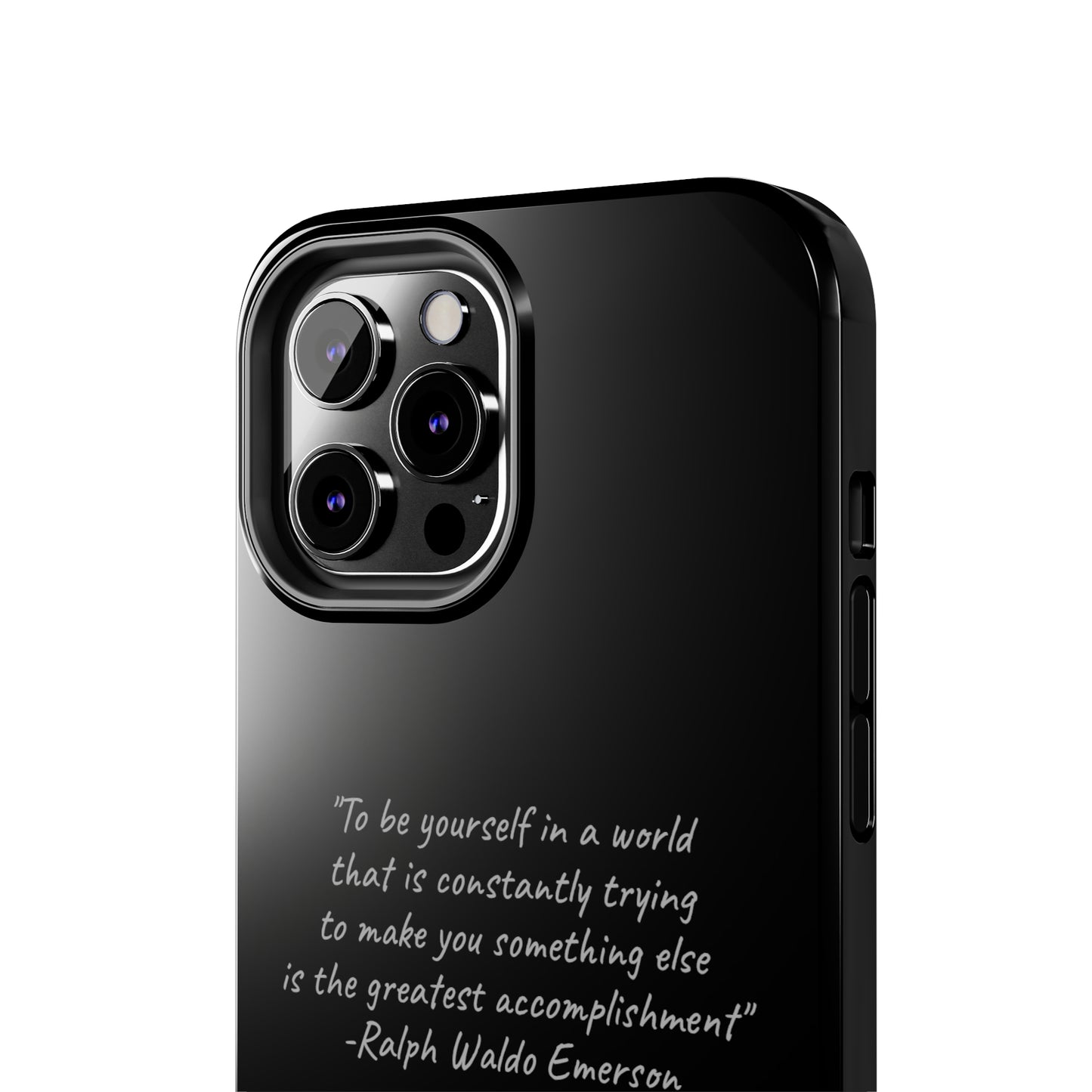 The "Embrace Your Authenticity" Ralph Waldo Emerson Quote Phone Case -Tough Phone Cases