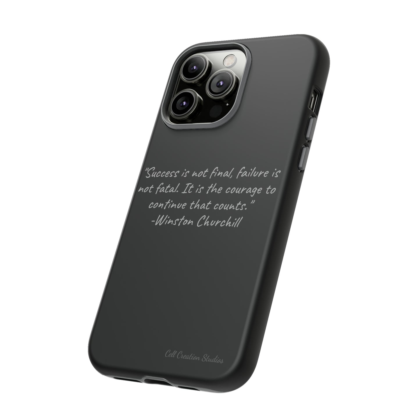 "Continual Courage" Winston Churchill Quote Phone Case -Tough Cases