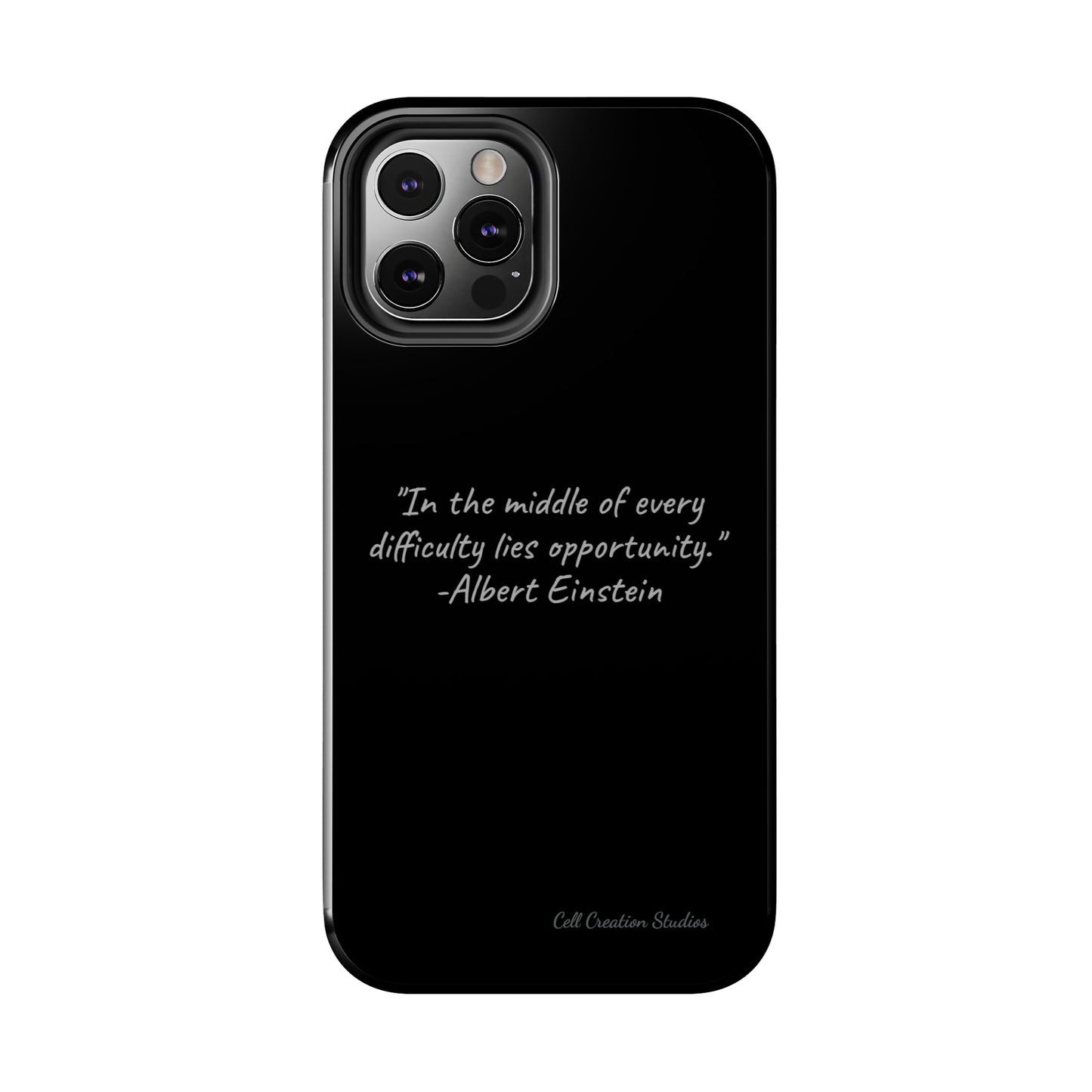 The "Opportunity Amid Difficulty" Albert Einstein Quote Phone Case -Tough Phone Cases