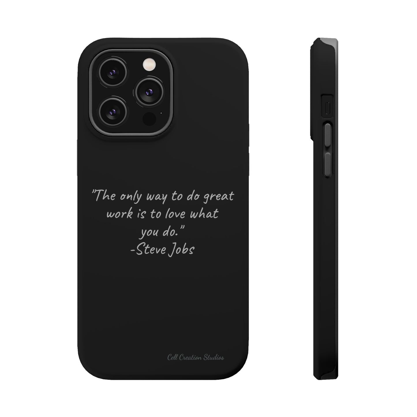 The "Love What You Do" Steve Jobs Quote Phone Case -MagSafe Tough Cases