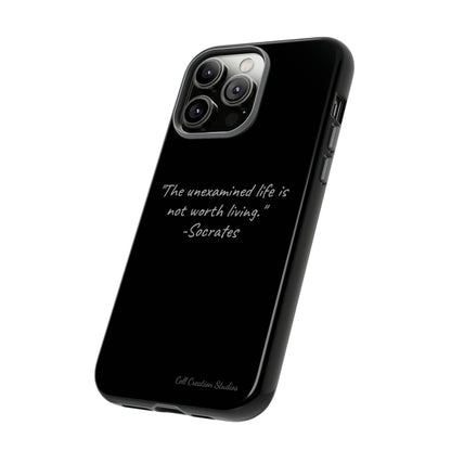 "Life's Examination" Socrates Quote Phone Case -Tough Cases